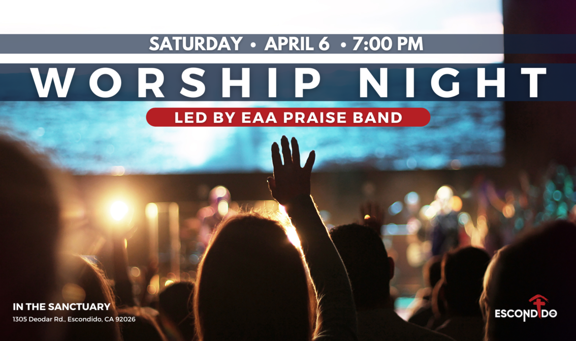 Night of Worship FREE Event Escondido